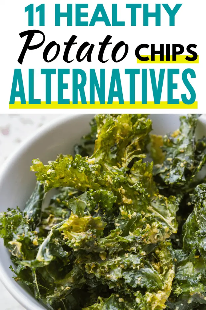 11 healthy potato chip alternatives pinterest graphic with kale chips displayed